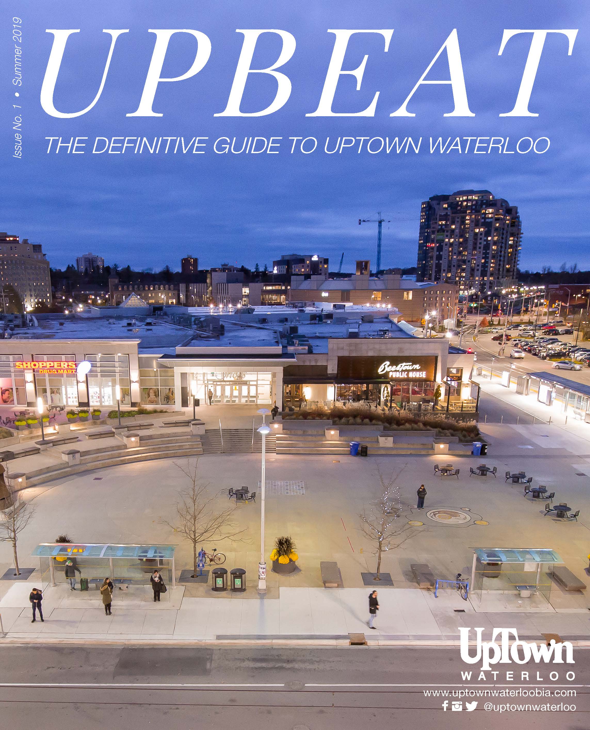 Uptown Magazine 2019 1 Uptown Waterloo Business Improvement Area